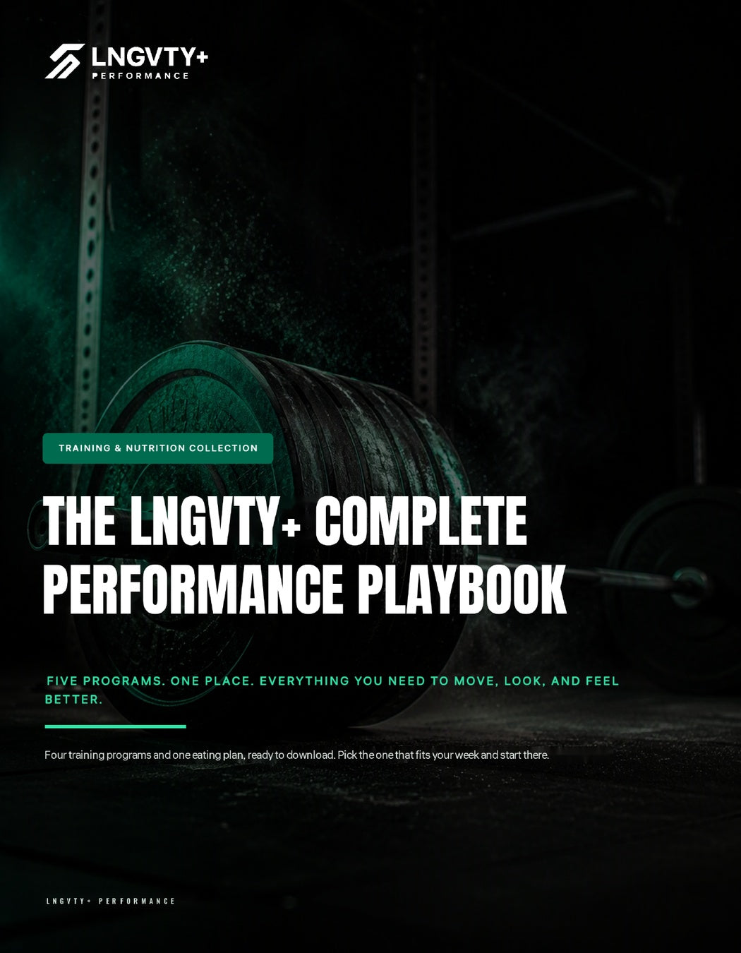 The LNGVTY+ Complete Performance Playbook